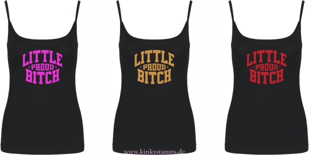 Damen Top mit Träger Little Proud Bitch