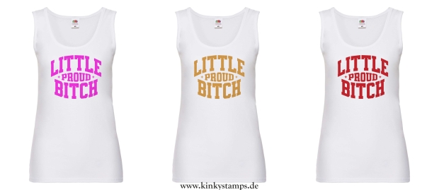 Damen Tanktop Little Proud Bitch