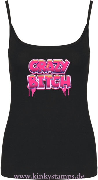 Damen Top mit Träger Crazy Bitch