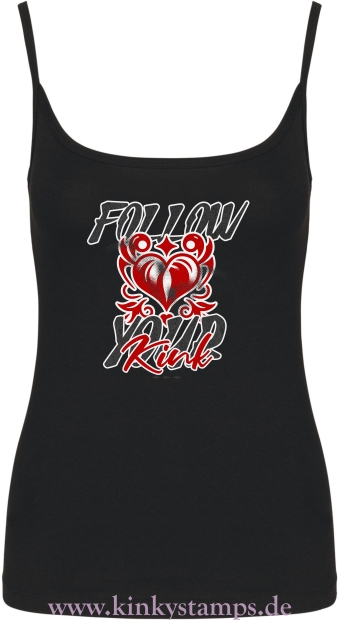 Damen Top mit Träger Follow your Kink