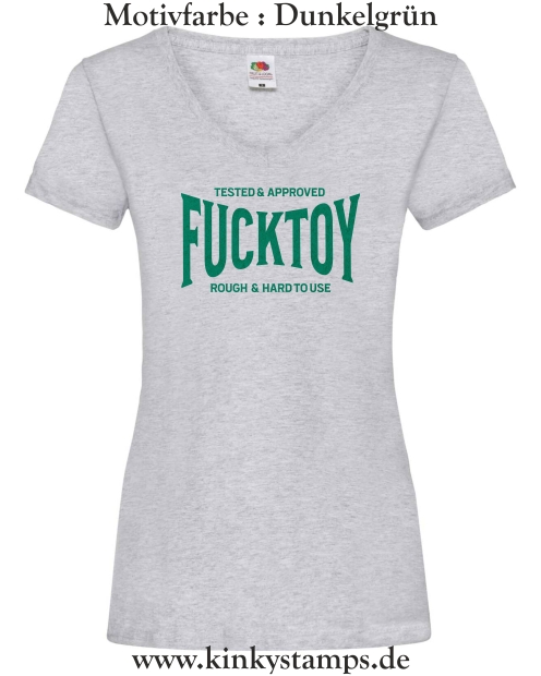 Damen T-Shirt mit V Tested & Approved Fucktoy Roug & hard to use