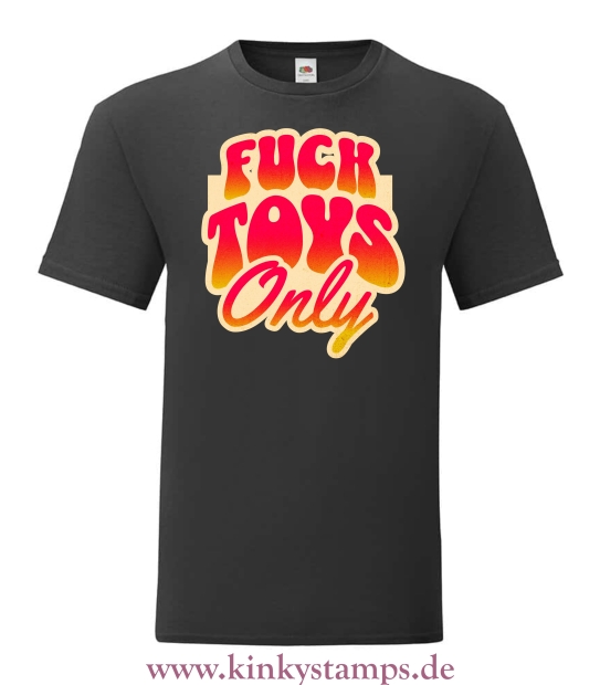 Herren T-Shirt Fucktoys only