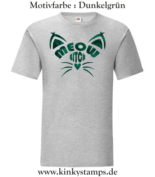 Herren T-Shirt Meow Bitch