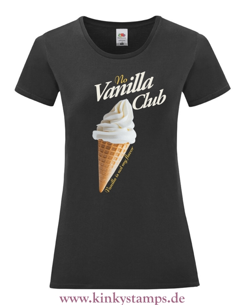 Damen T-Shirt rund Ausschnitt No Vanilla Club - Vanilla is not my flavor