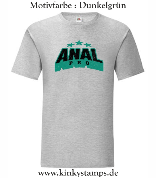 Herren T-Shirt Anal Pro