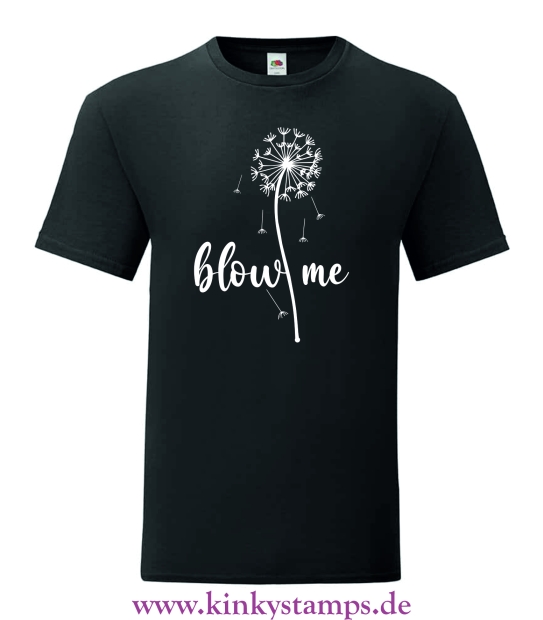 Herren T-Shirt Blow me