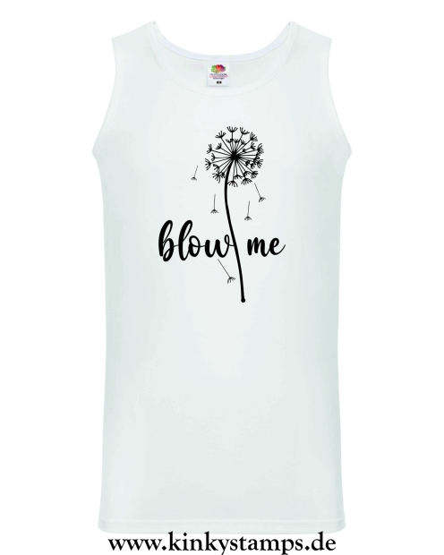 Herren Tanktop Blow me