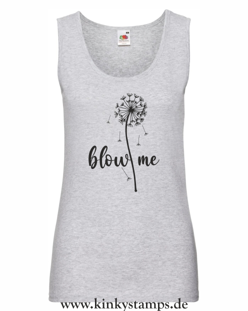 Damen Tanktop Blow me