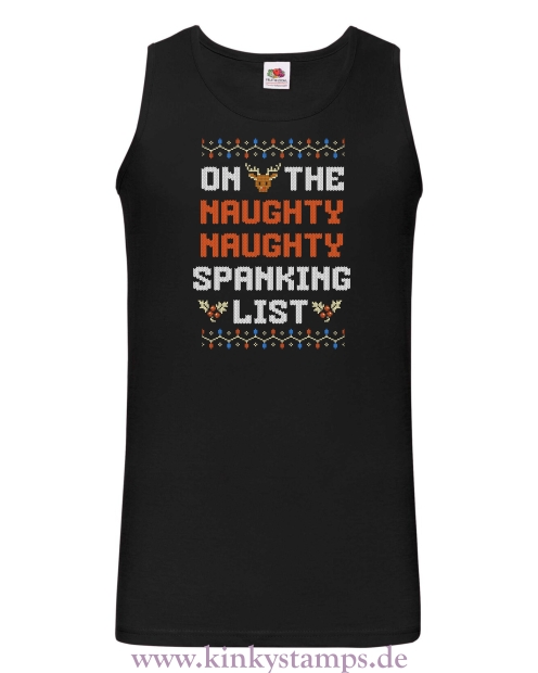 Herren Tanktop On the naughty naughty spanking list