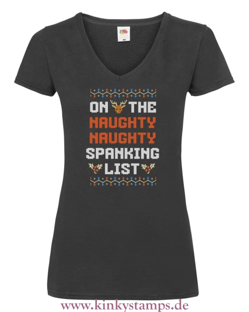 Damen T-Shirt mit V Ausschnitt On the naughty naughty spanking list