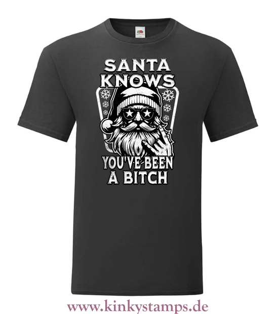 Herren T-Shirt Santa knows youve been a Bitch