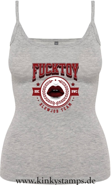 Damen Top mit Träger Fucktoy - Team Blowjob