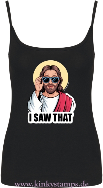 Damen Top mit Träger I saw that