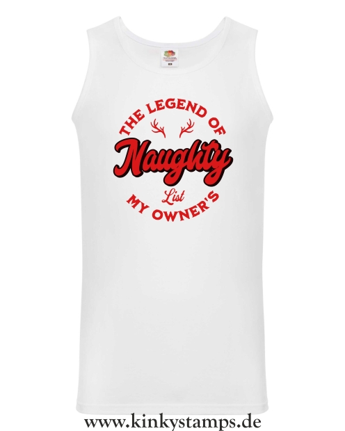Herren Tanktop The Legend of my Owners Naughty List 