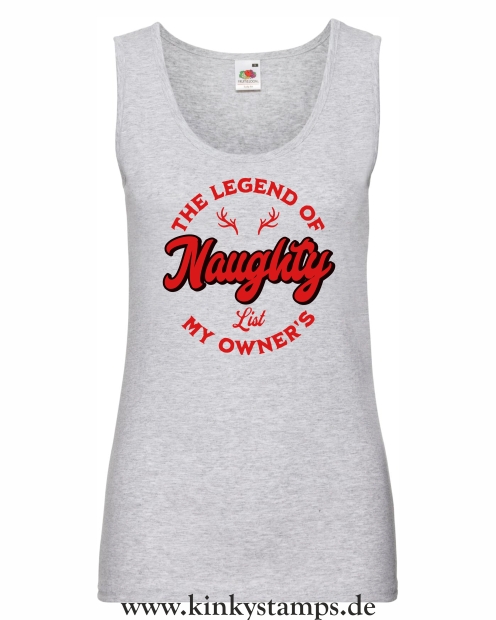 Damen Tanktop The Legend of my Owners Naughty List