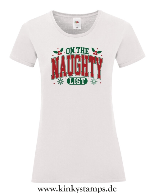 Damen T-Shirt mit rund Ausschnitt On the Naughty List