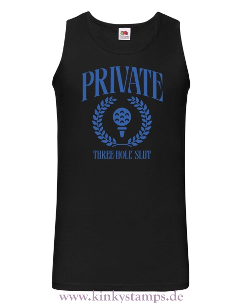 Herren Tanktop PRIVATE THREE-HOLE SLUT
