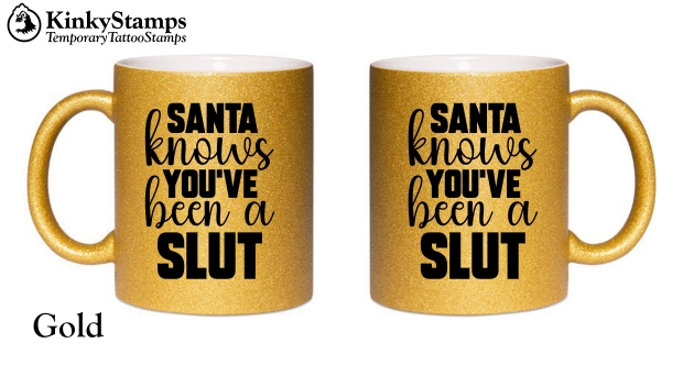 ... been a slut