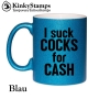 I suck COCKS for CASH Tasse