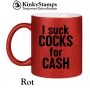 I suck COCKS for CASH Tasse
