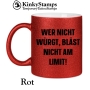 Wer nicht würgt, bläst nicht am Limit! Tasse