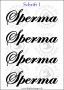 Temporäres Klebetattoo „Sperma“