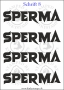 Temporäres Klebetattoo „Sperma“