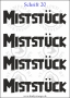Temporäres Klebetattoo „Miststück“