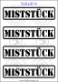 Temporäres Klebetattoo „Miststück“
