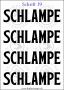 Temporäres Klebetattoo „Schlampe“