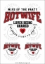 DTF Transfer Bügelmotiv „Hotwife – Wife of the Party“