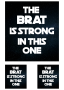 DTF-Bügelfolie - The Brat is Strong in this one-