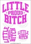 DTF-Bügelfolie -Little proud bitch -