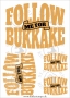 DTF-Bügelfolie -Follow me for bukkake -