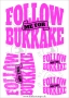 DTF-Bügelfolie -Follow me for bukkake -