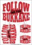 DTF-Bügelfolie -Follow me for bukkake -