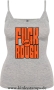 Damen Top mit Träger Fuck me rough