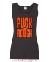 Damen Tanktop Fuck me rough