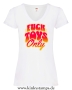 Damen T-Shirt mit V Ausschnitt Fucktoys only