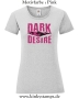 Damen T-Shirt mit rund Ausschnitt Dark Desire