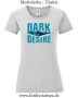 Damen T-Shirt mit rund Ausschnitt Dark Desire