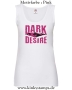 Damen Tanktop Dark Desire