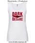 Damen Tanktop Dark Desire
