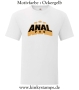 Herren T-Shirt Anal Pro