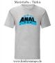 Herren T-Shirt Anal Pro