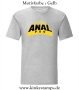 Herren T-Shirt Anal Pro