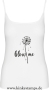 Damen Top mit Träger Blow me