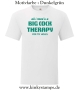 Herren T-Shirt All I need is a big cock therapy for my holes