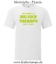 Herren T-Shirt All I need is a big cock therapy for my holes