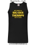 Herren Tanktop All I need is a big cock therapy for my holes